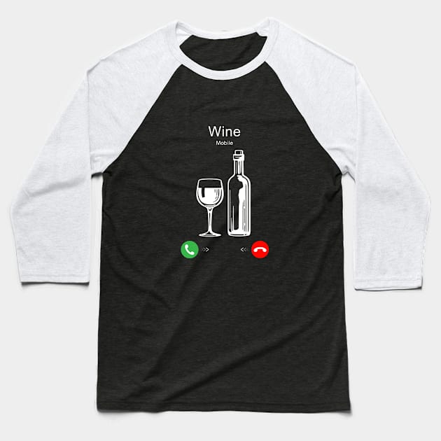 Wine is Calling Baseball T-Shirt by Printadorable